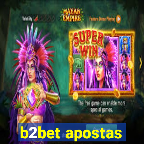 b2bet apostas